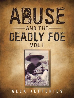 cover image of Abuse and the Deadly Foe